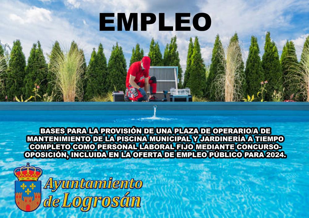 Imagen BASES PARA LA PROVISIÓN DE UNA PLAZA DE OPERARIO/A DE MANTENIMIENTO DE LA PISCINA MUNICIPAL Y JARDINERÍA A TIEMPO COMPLETO COMO PERSONAL LABORAL FIJO MEDIANTE CONCURSO- OPOSICIÓN, INCLUIDA EN LA OFERTA DE EMPLEO PÚBLICO PARA 2024.
